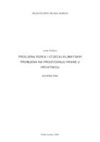 Procjena rizika i utjecaj klimatskih promjena na proizvodnju hrane u Republici Hrvatskoj